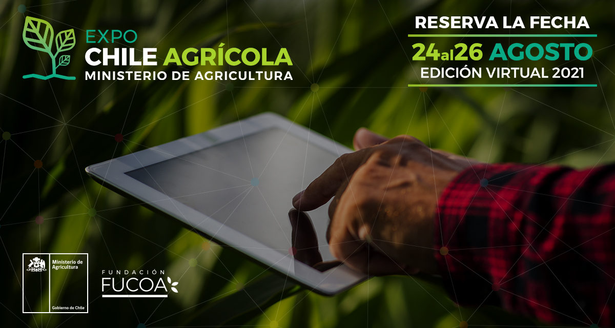 Minagri y Fucoa anuncia fechas de Expo Chile Agrícola 2021